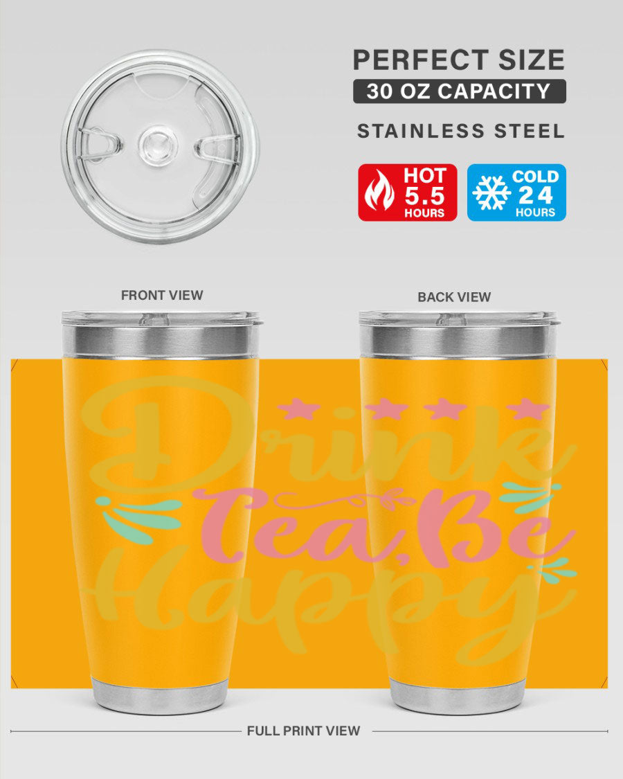 Drink Tea Be Happy Style 67# Summer Tumbler in stainless steel with a vibrant design, perfect for hot and cold beverages.