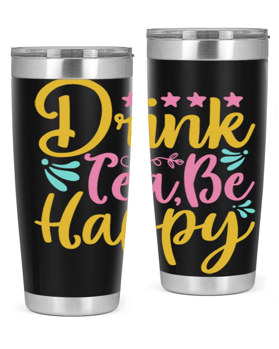 Drink Tea Be Happy Style 67# Summer Tumbler in stainless steel with a vibrant design, perfect for hot and cold beverages.