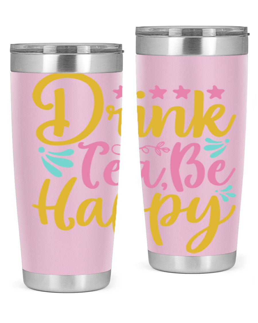 Drink Tea Be Happy Style 67# Summer Tumbler in stainless steel with a vibrant design, perfect for hot and cold beverages.