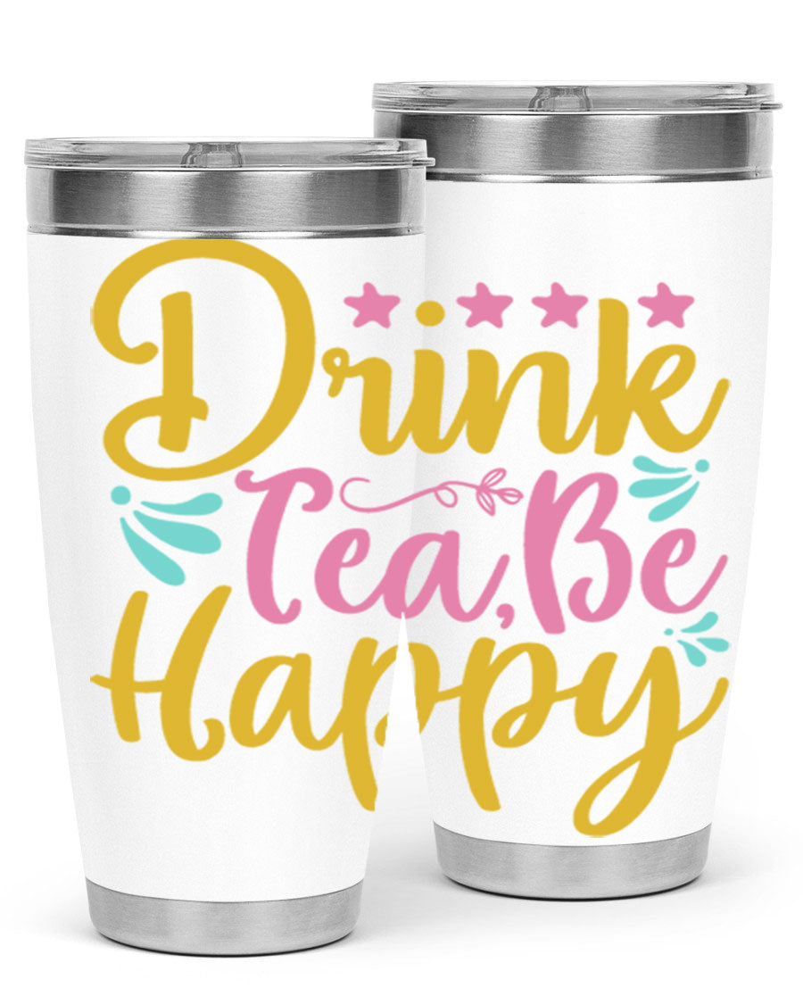 Drink Tea Be Happy Style 67# Summer Tumbler in stainless steel with a vibrant design, perfect for hot and cold beverages.