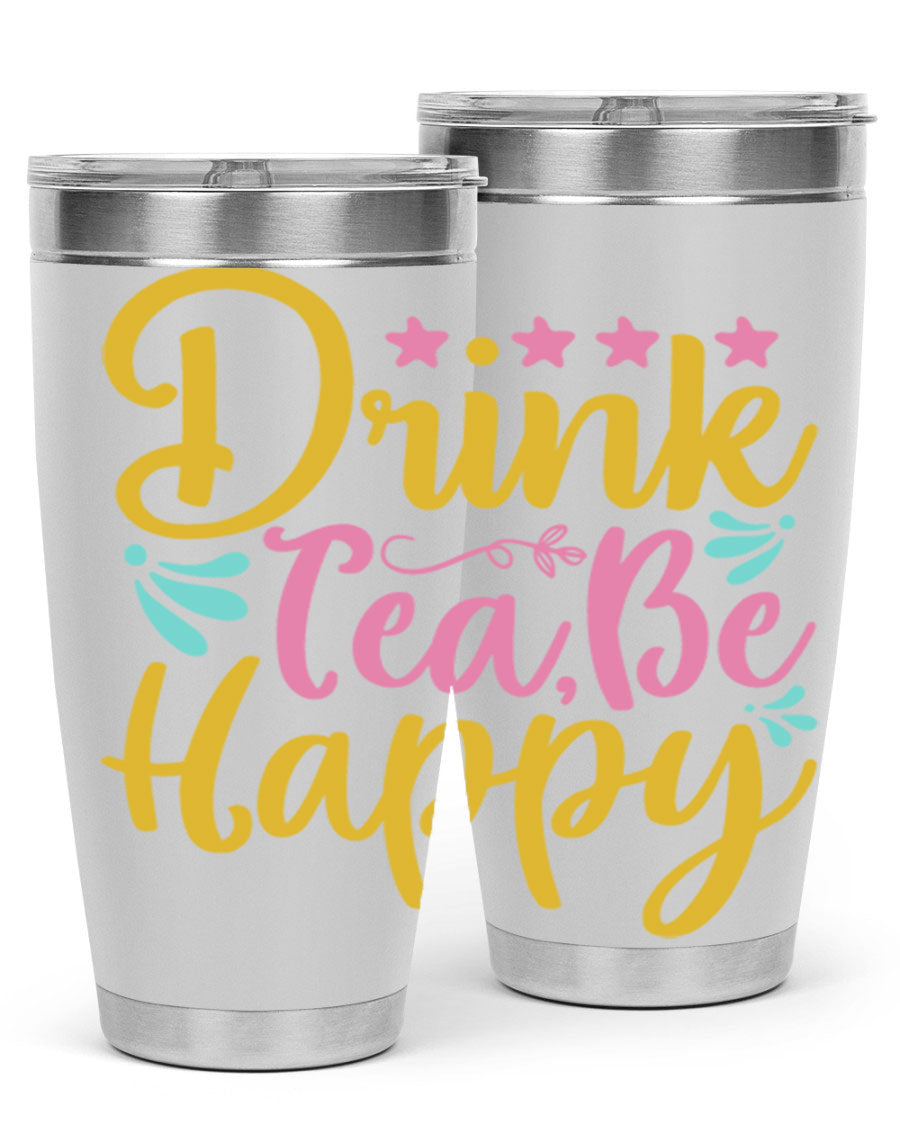 Drink Tea Be Happy Style 67# Summer Tumbler in stainless steel with a vibrant design, perfect for hot and cold beverages.