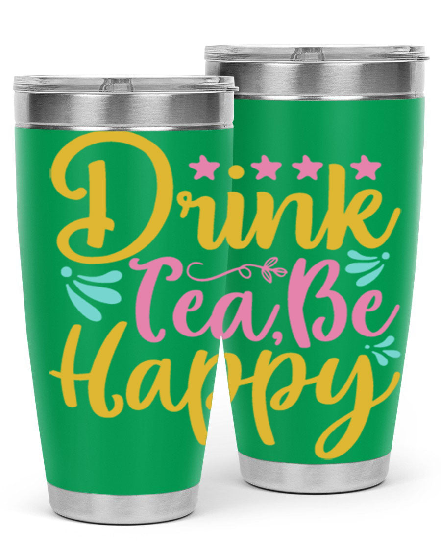 Drink Tea Be Happy Style 67# Summer Tumbler in stainless steel with a vibrant design, perfect for hot and cold beverages.