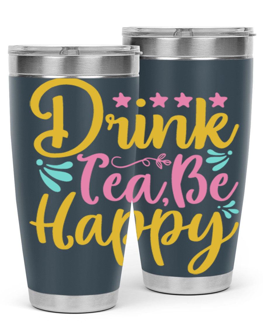Drink Tea Be Happy Style 67# Summer Tumbler in stainless steel with a vibrant design, perfect for hot and cold beverages.