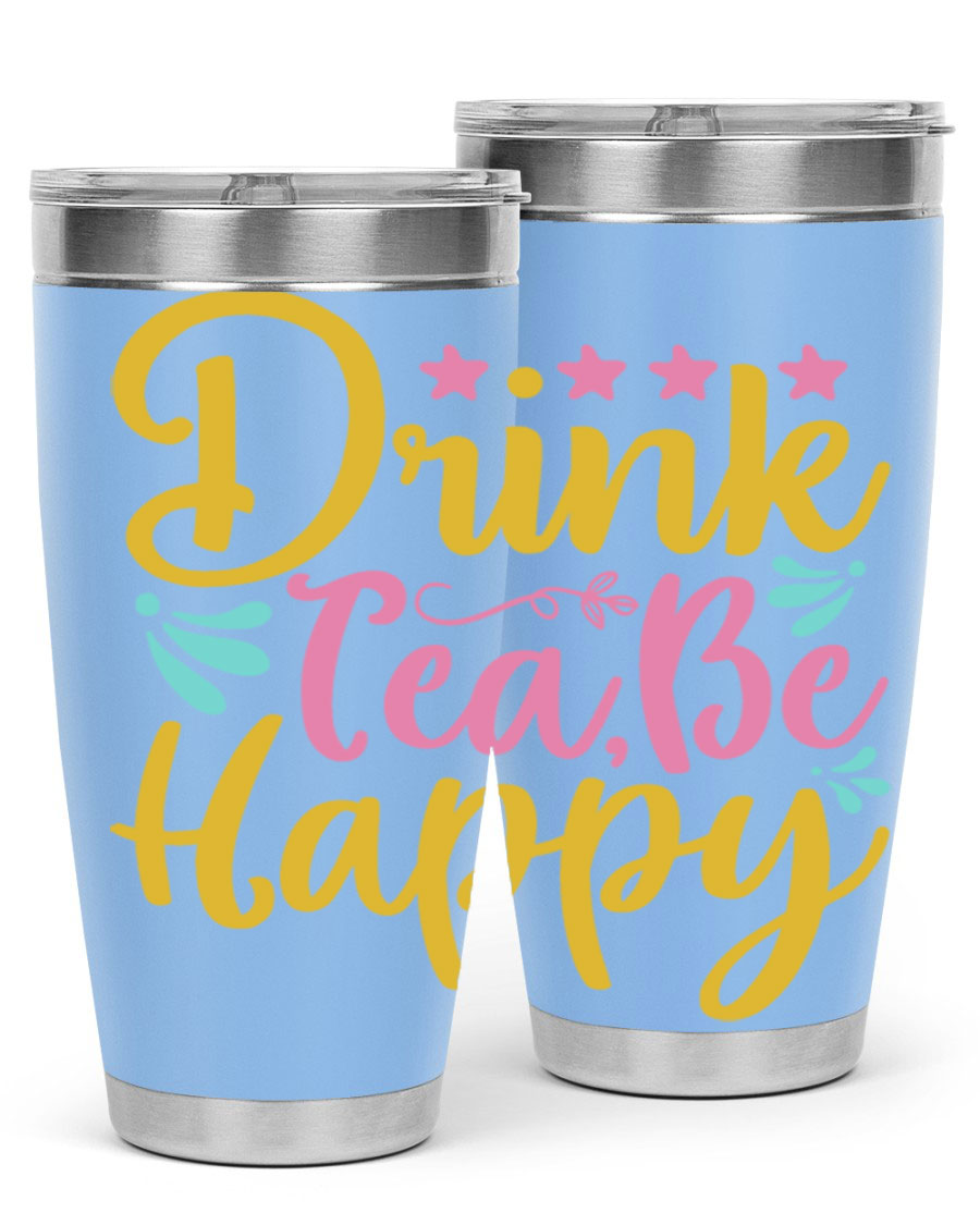 Drink Tea Be Happy Style 67# Summer Tumbler in stainless steel with a vibrant design, perfect for hot and cold beverages.