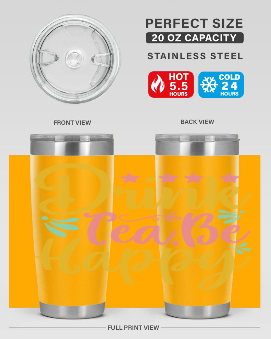 Drink Tea Be Happy Style 67# Summer Tumbler in stainless steel with a vibrant design, perfect for hot and cold beverages.