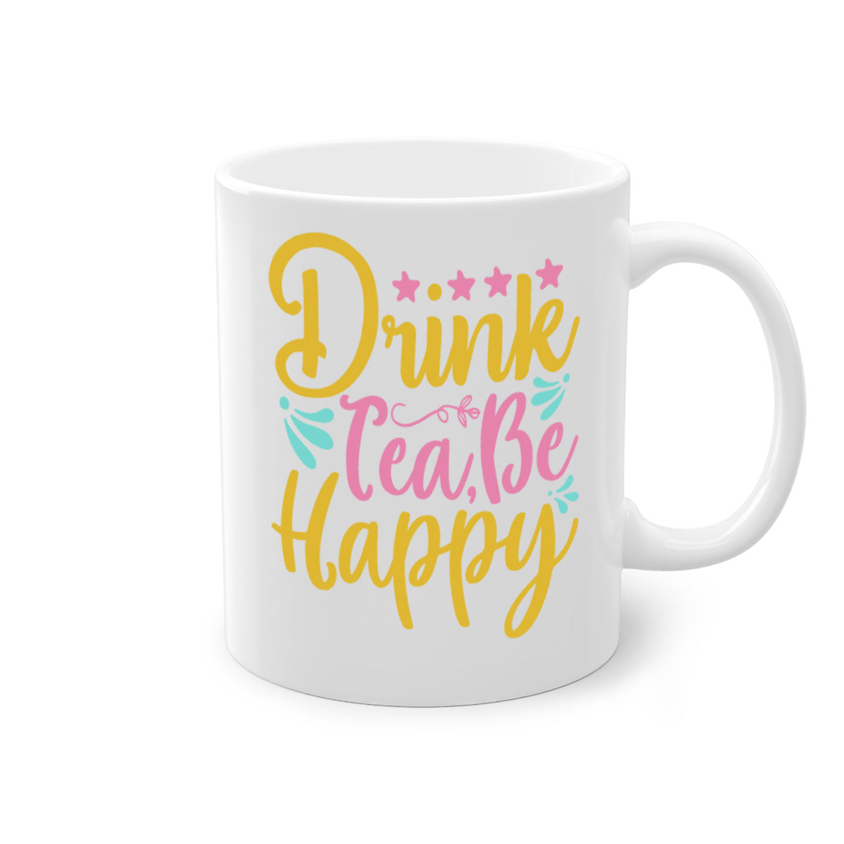 Drink tea be happy Style 67# Mug with colorful handle and glossy finish, available in multiple colors and sizes.