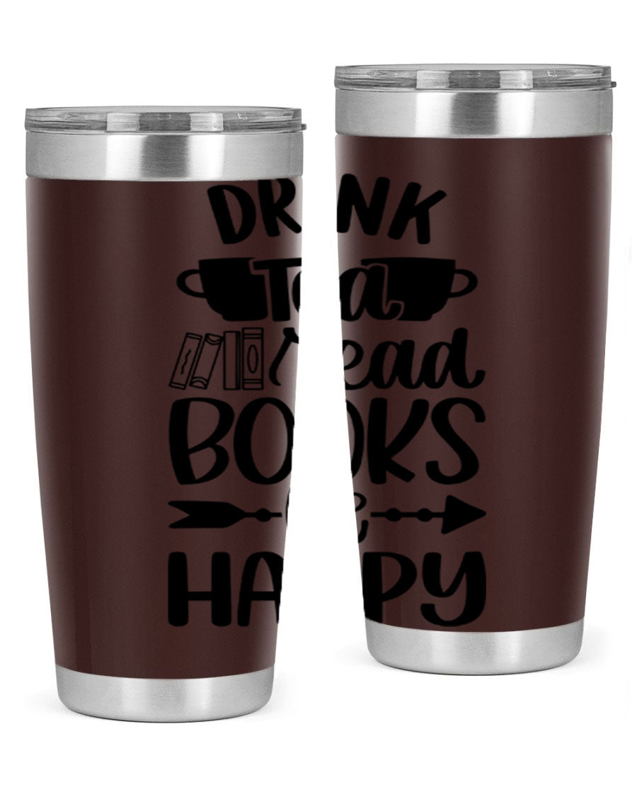 Drink Tea Read Books Be Happy 20oz Tumbler made of stainless steel with a copper lining, featuring a drink-thru lid and a stylish design.