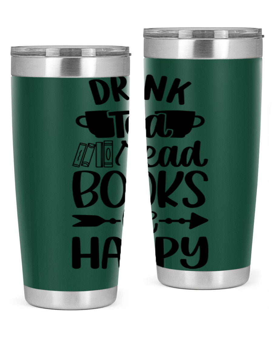 Drink Tea Read Books Be Happy 20oz Tumbler made of stainless steel with a copper lining, featuring a drink-thru lid and a stylish design.