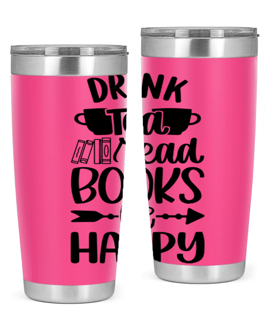 Drink Tea Read Books Be Happy 20oz Tumbler made of stainless steel with a copper lining, featuring a drink-thru lid and a stylish design.