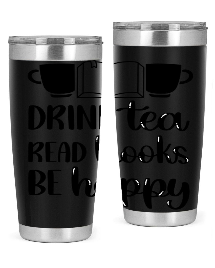Drink Tea Read Books Be Happy 42# Tumbler in stainless steel with a vibrant print, showcasing its double wall vacuum design and drink-thru lid.