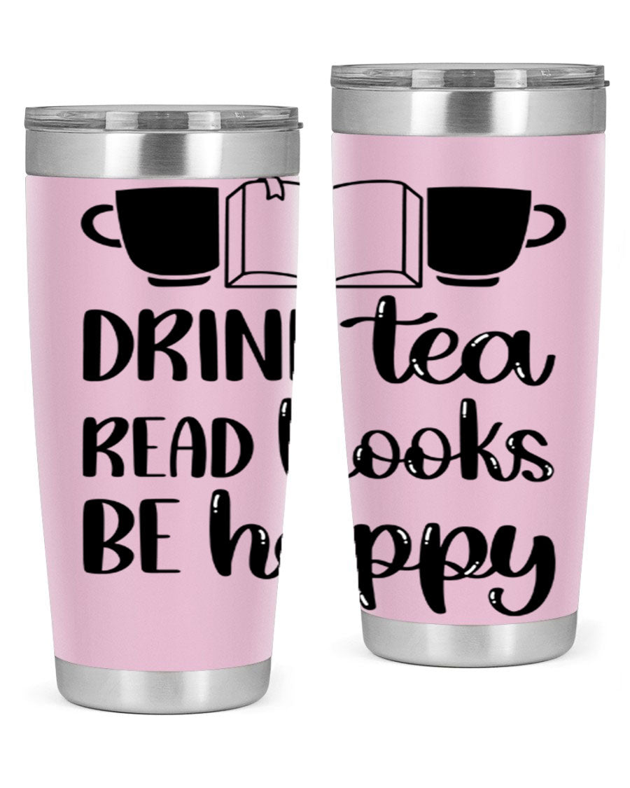 Drink Tea Read Books Be Happy 42# Tumbler in stainless steel with a vibrant print, showcasing its double wall vacuum design and drink-thru lid.