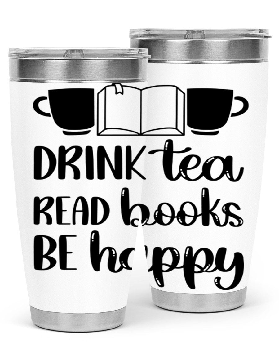 Drink Tea Read Books Be Happy 42# Tumbler in stainless steel with a vibrant print, showcasing its double wall vacuum design and drink-thru lid.