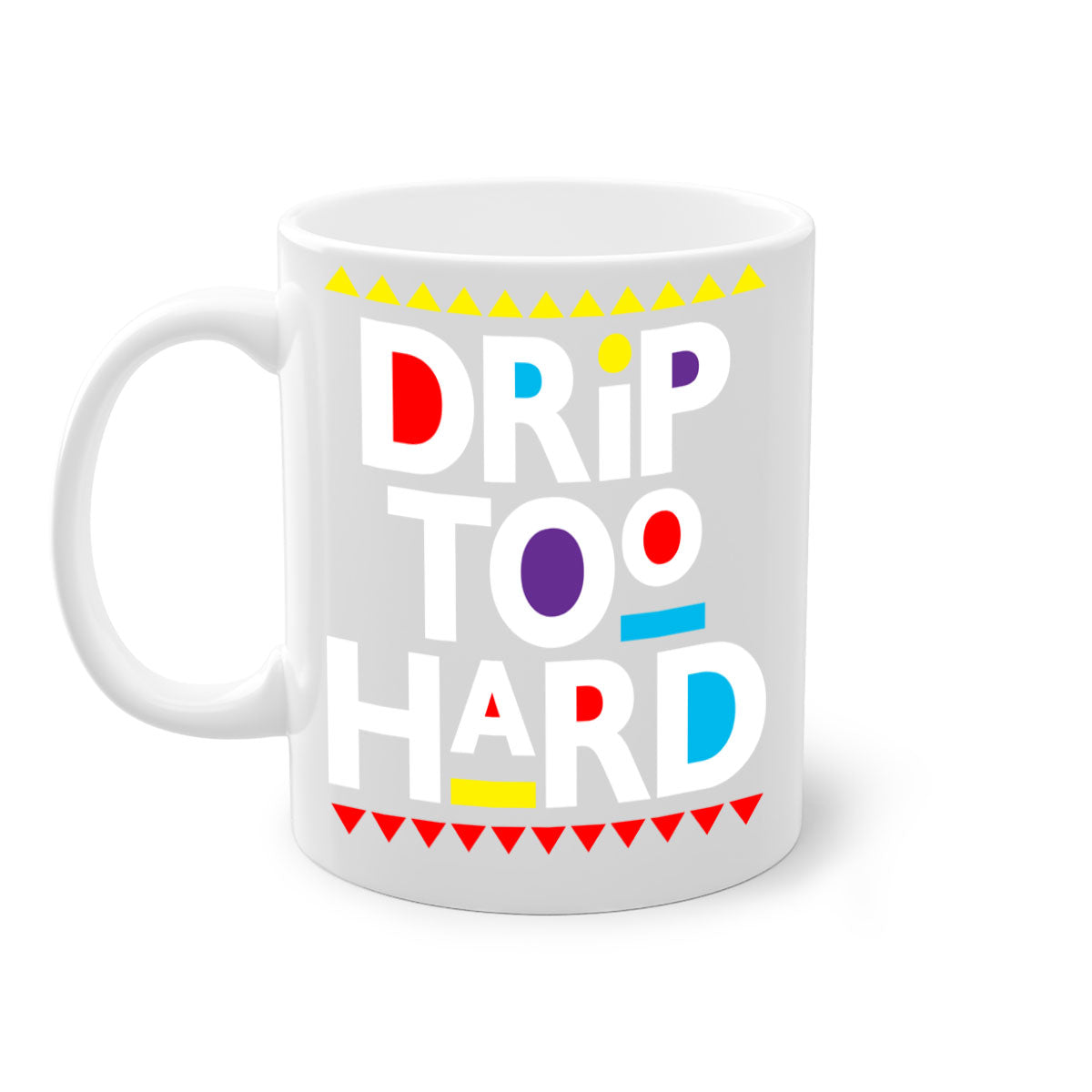 Drip Too Hard 163# Mug featuring black phrases on a glossy two-tone design with a colored handle.