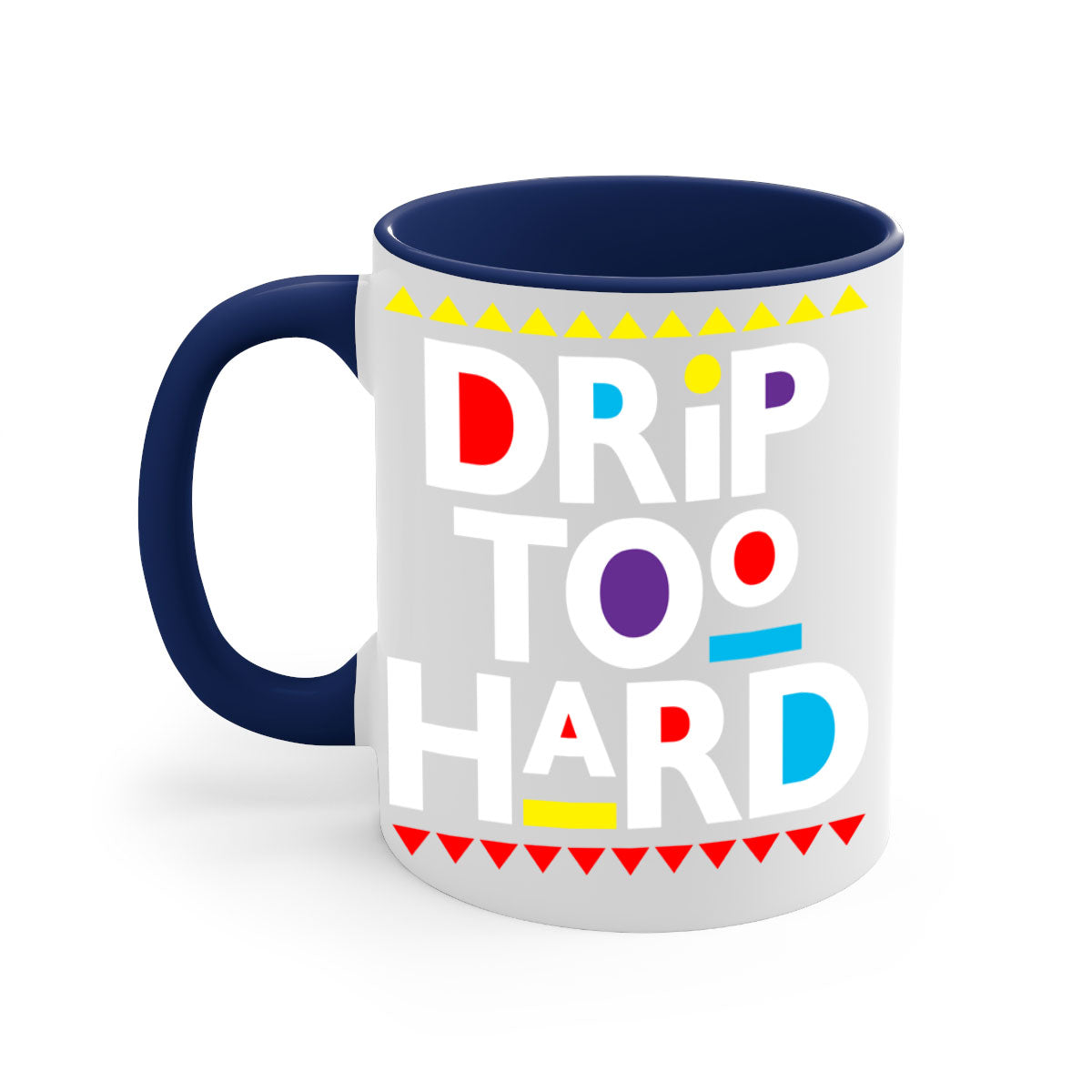 Drip Too Hard 163# Mug featuring black phrases on a glossy two-tone design with a colored handle.