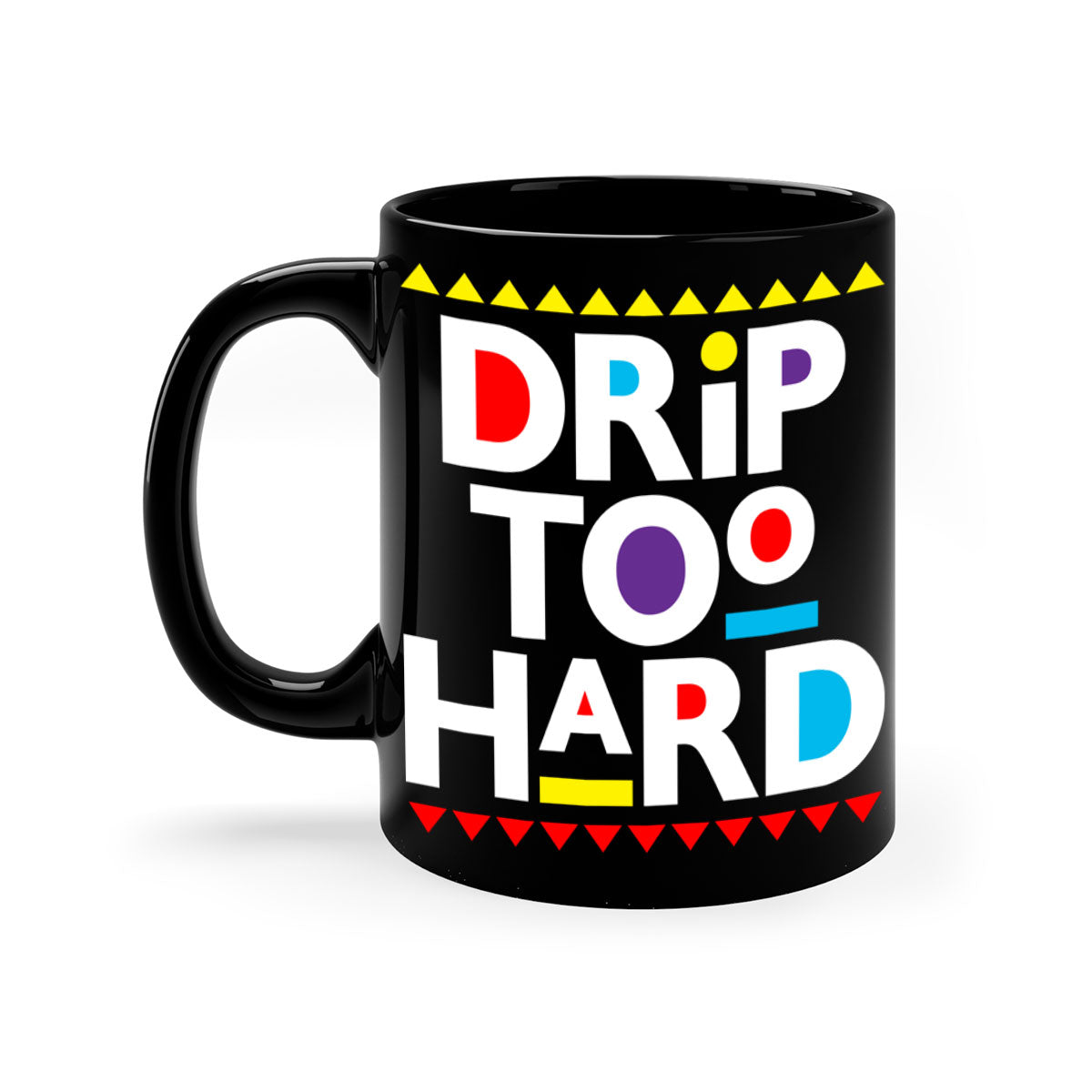 Drip Too Hard 163# Mug featuring black phrases on a glossy two-tone design with a colored handle.