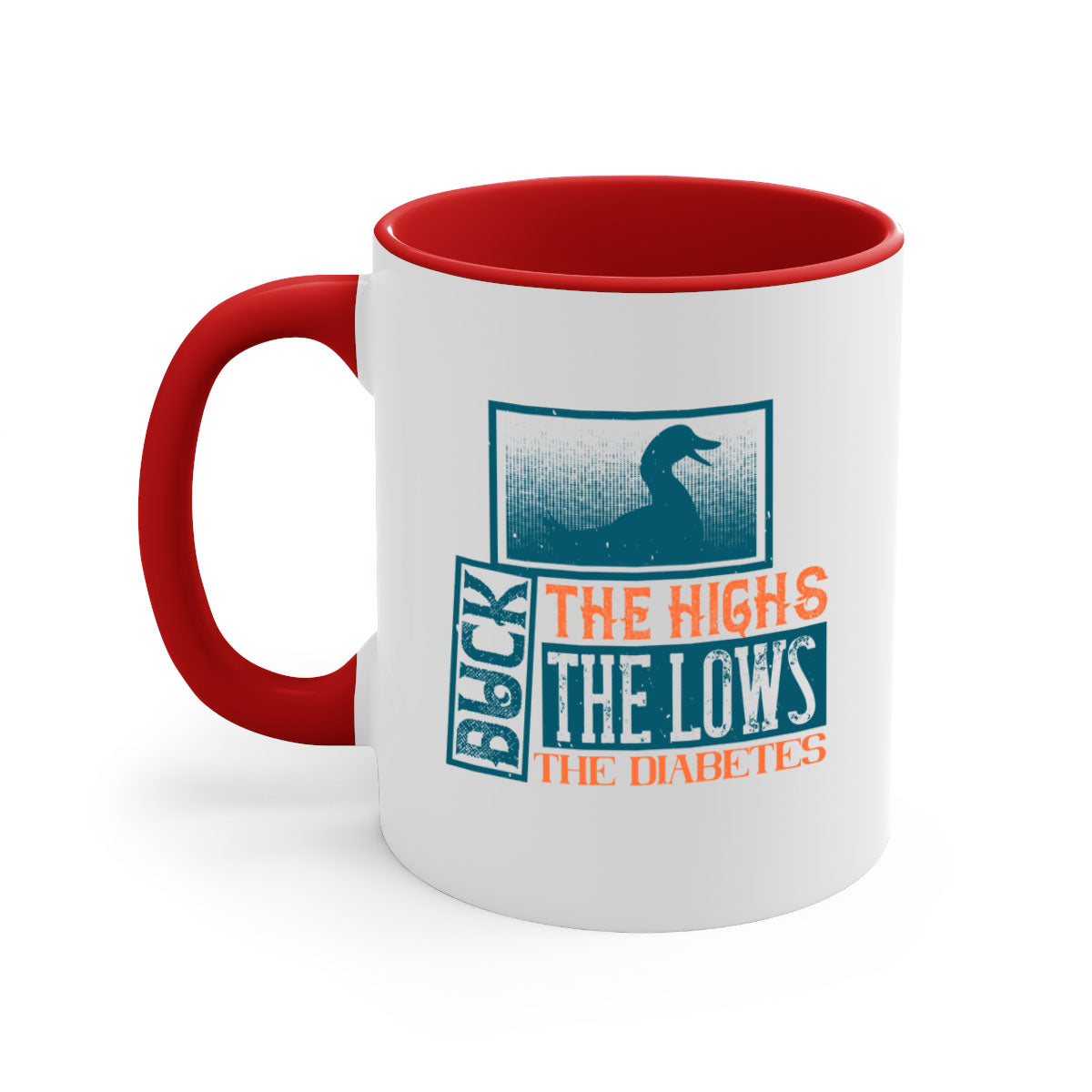 Duck The Highs Duck The Lows Diabetes Mug with colorful handle and glossy finish, available in multiple sizes.