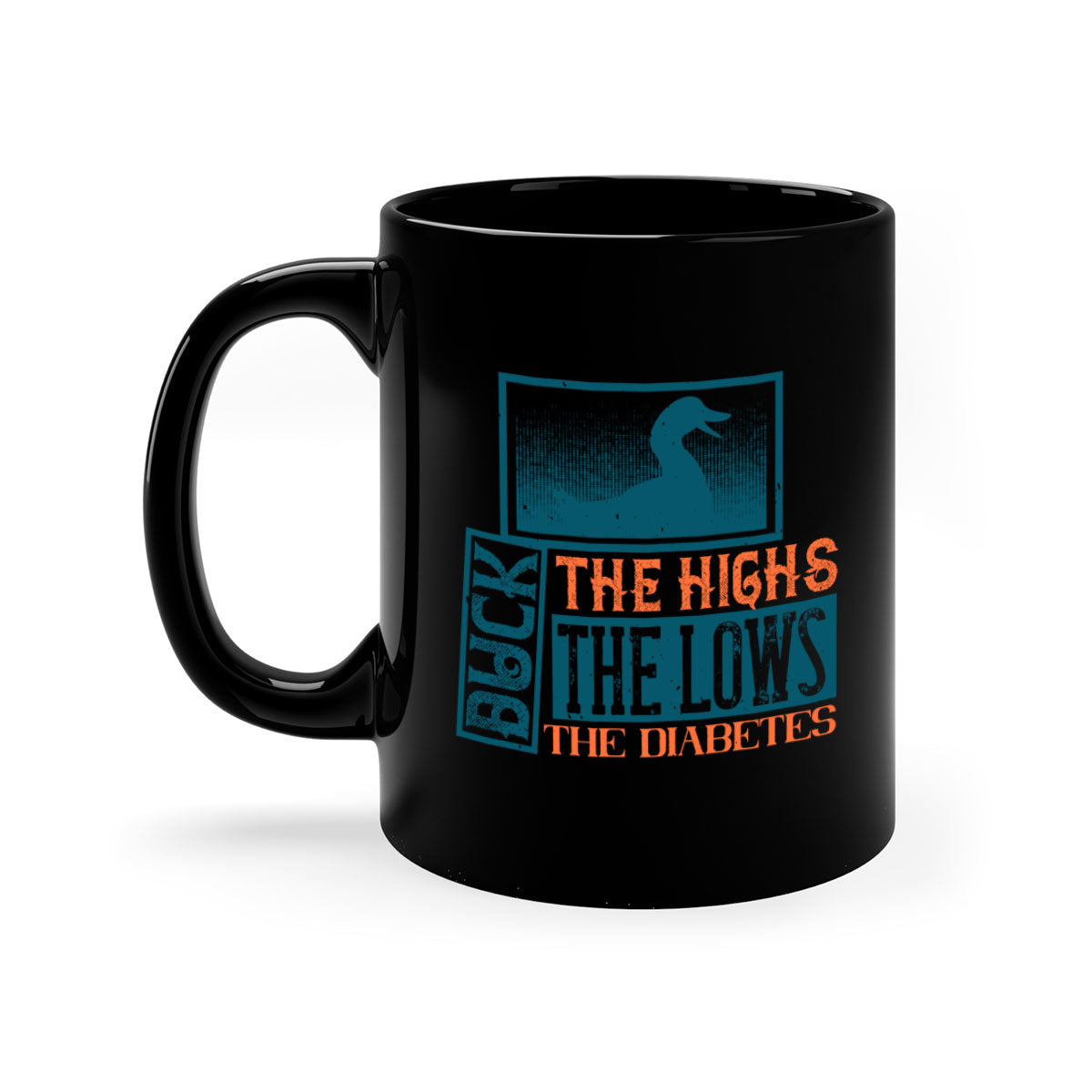 Duck The Highs Duck The Lows Diabetes Mug with colorful handle and glossy finish, available in multiple sizes.