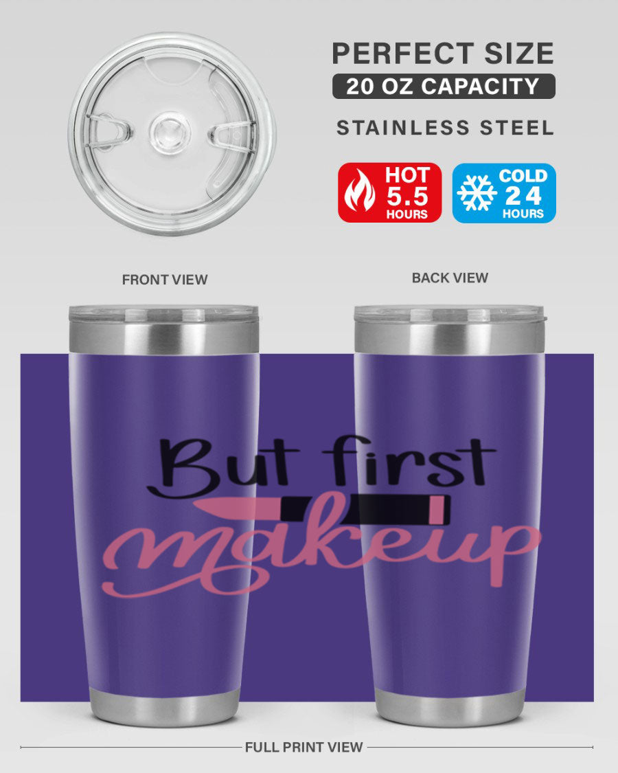 DXF But First Makeup Tumbler in stylish design, showcasing double wall vacuum stainless steel with copper lining.