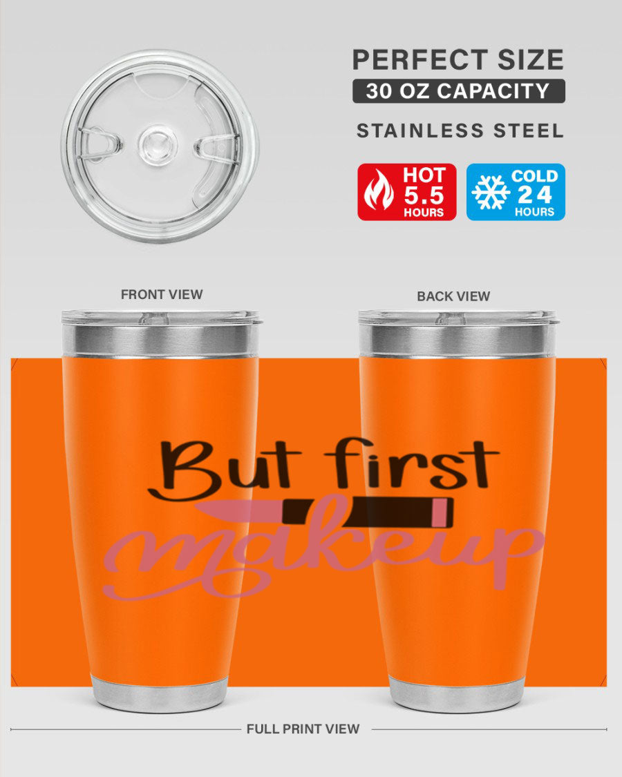 DXF But First Makeup Tumbler in stylish design, showcasing double wall vacuum stainless steel with copper lining.