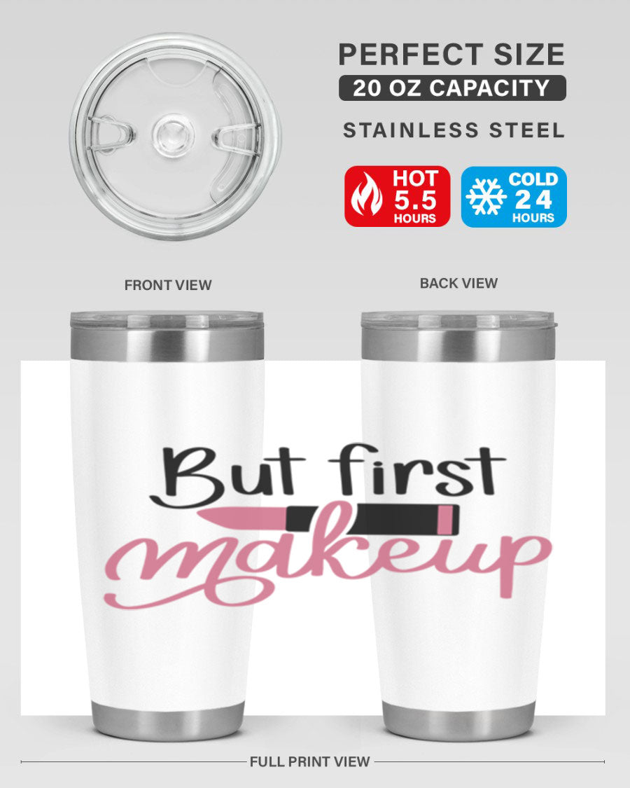 DXF But First Makeup Tumbler in stylish design, showcasing double wall vacuum stainless steel with copper lining.