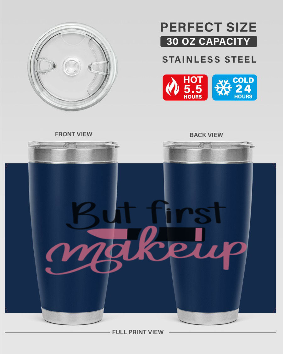 DXF But First Makeup Tumbler in stylish design, showcasing double wall vacuum stainless steel with copper lining.