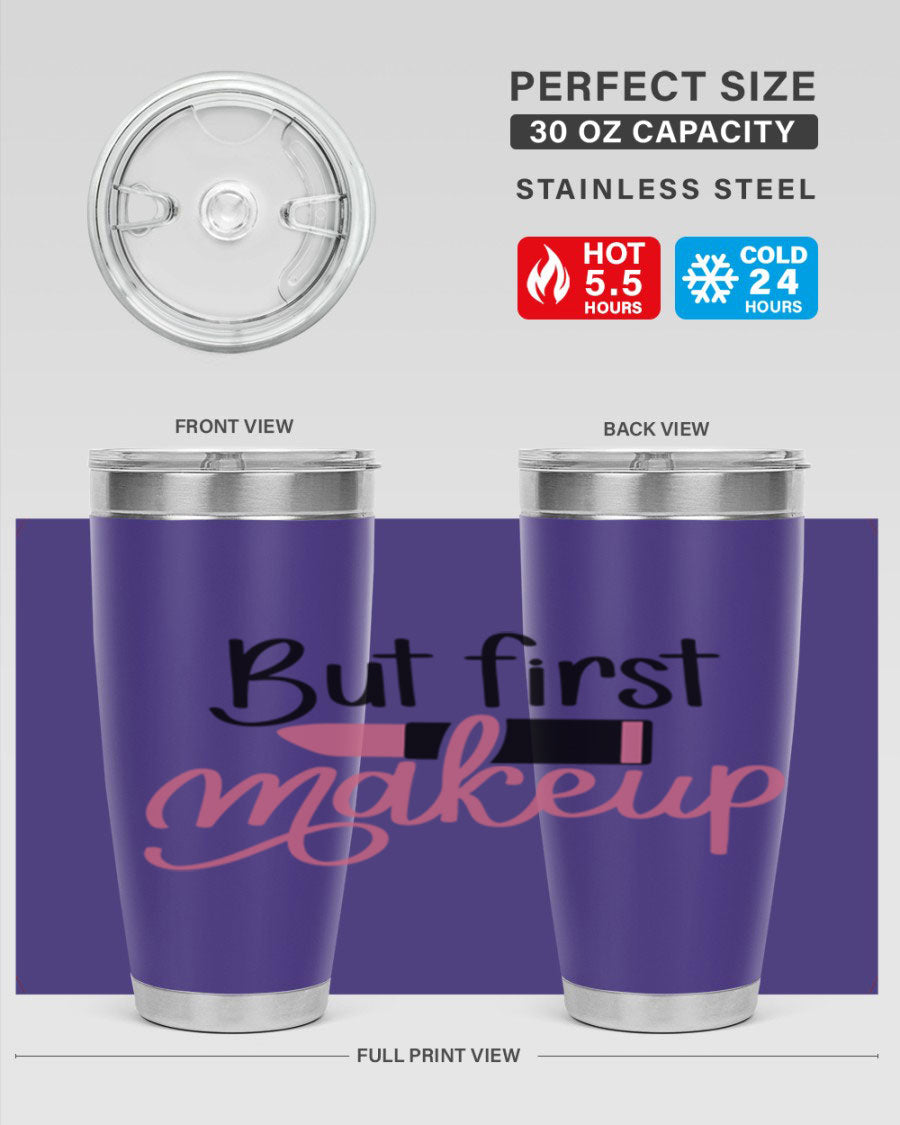 DXF But First Makeup Tumbler in stylish design, showcasing double wall vacuum stainless steel with copper lining.