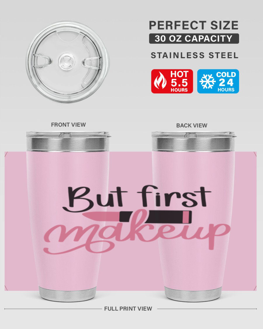 DXF But First Makeup Tumbler in stylish design, showcasing double wall vacuum stainless steel with copper lining.