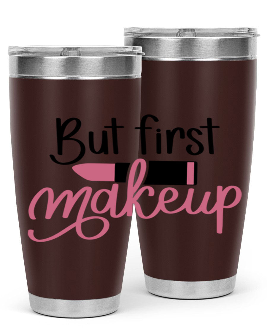 DXF But First Makeup Tumbler in stylish design, showcasing double wall vacuum stainless steel with copper lining.