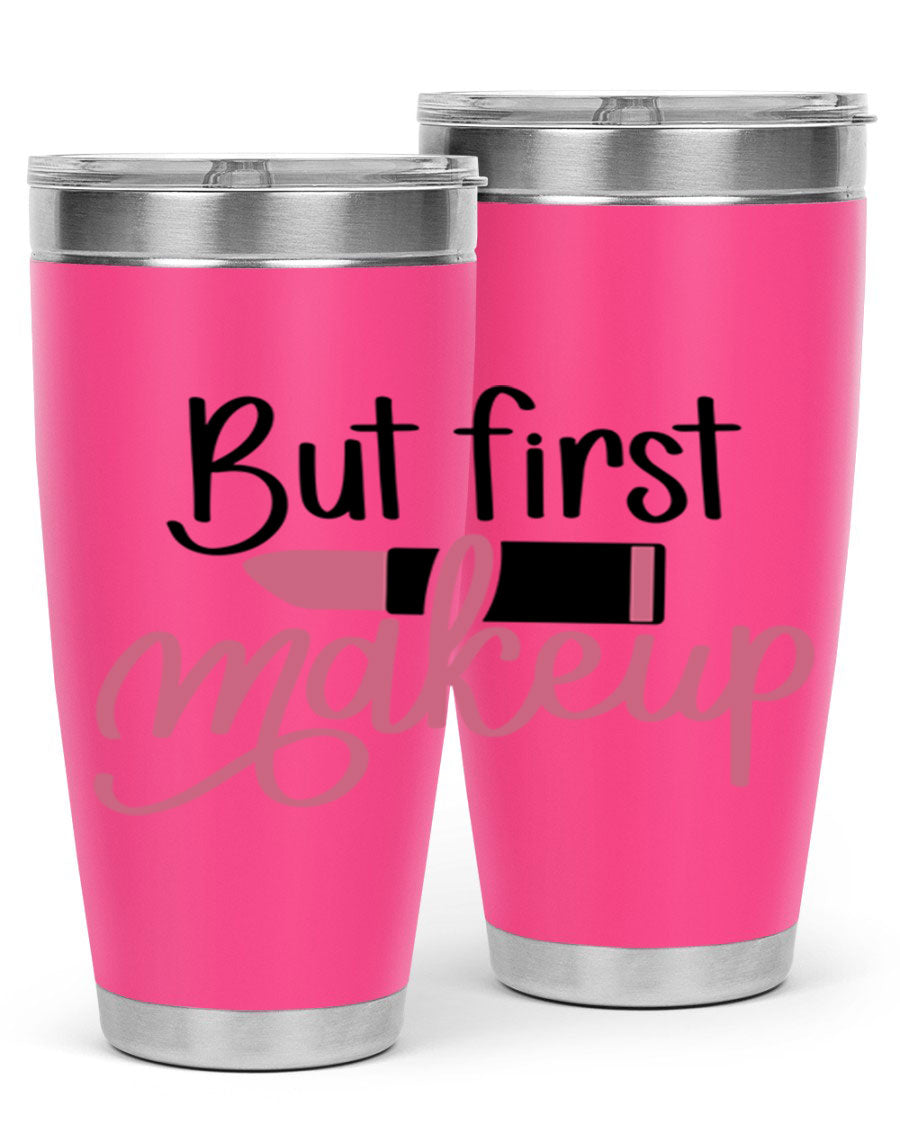 DXF But First Makeup Tumbler in stylish design, showcasing double wall vacuum stainless steel with copper lining.