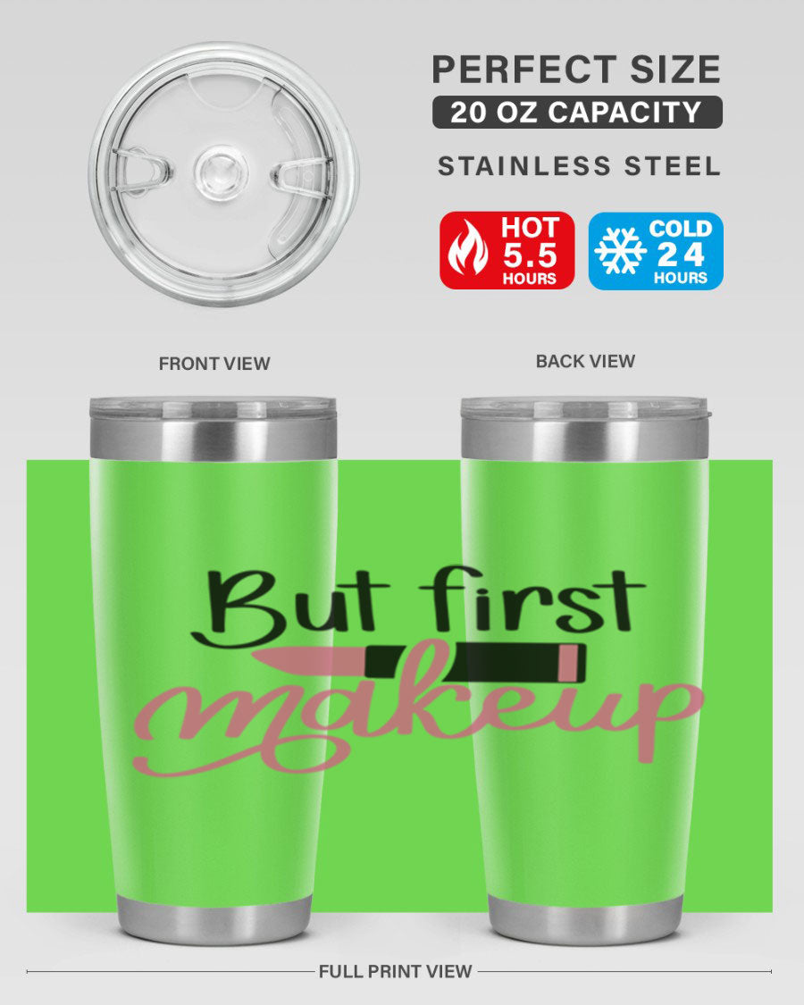 DXF But First Makeup Tumbler in stylish design, showcasing double wall vacuum stainless steel with copper lining.