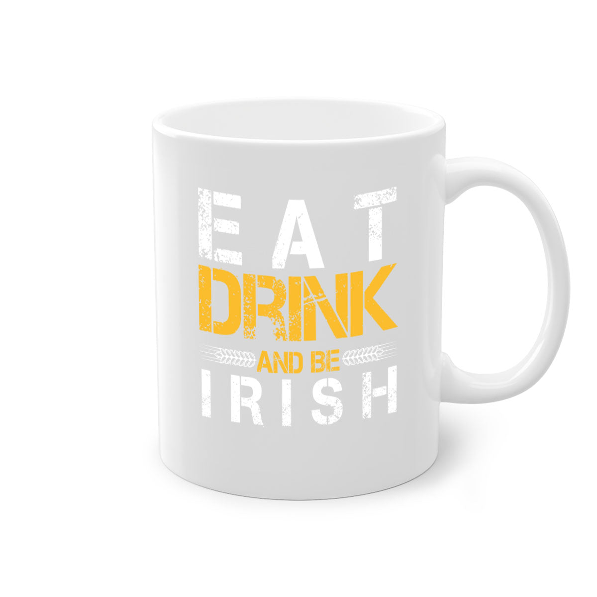 Eat Drink and Be Irish 89# Mug with colorful handle and glossy finish, perfect for coffee, tea, or beer.