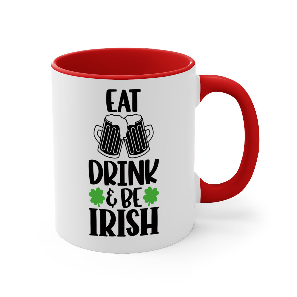Eat Drink Be Irish Style 101# Mug with a glossy finish, featuring a colored handle and interior, available in five vibrant colors.
