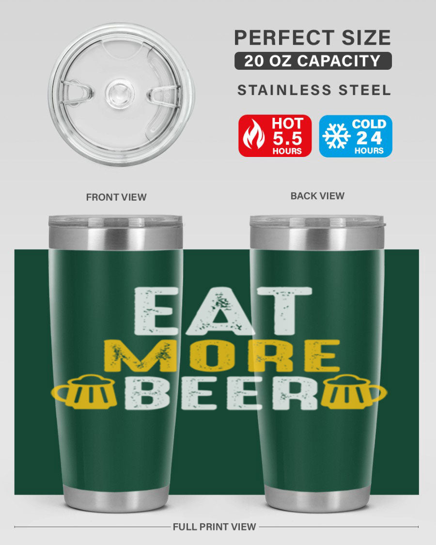 Eat More Beer 115# Tumbler in stainless steel with a drink-thru lid, showcasing its sleek design and double wall vacuum insulation.