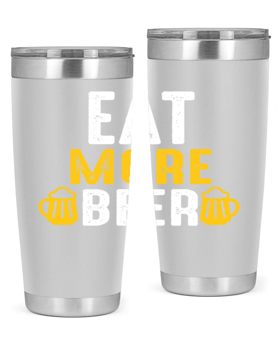 Eat More Beer 115# Tumbler in stainless steel with a drink-thru lid, showcasing its sleek design and double wall vacuum insulation.