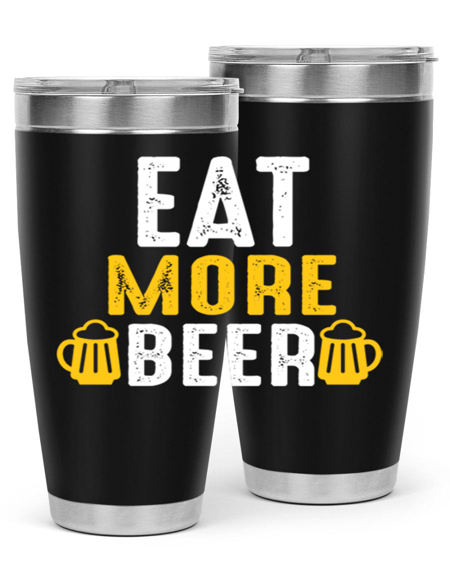 Eat More Beer 115# Tumbler in stainless steel with a drink-thru lid, showcasing its sleek design and double wall vacuum insulation.