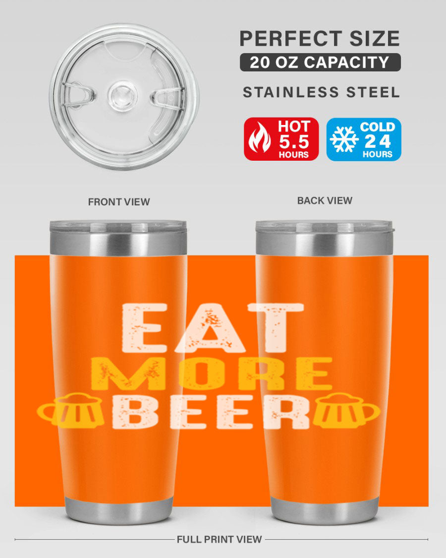 Eat More Beer 115# Tumbler in stainless steel with a drink-thru lid, showcasing its sleek design and double wall vacuum insulation.