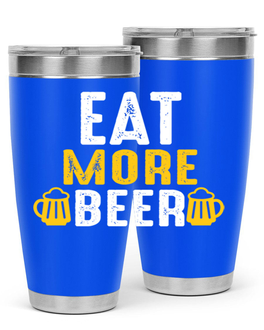 Eat More Beer 115# Tumbler in stainless steel with a drink-thru lid, showcasing its sleek design and double wall vacuum insulation.
