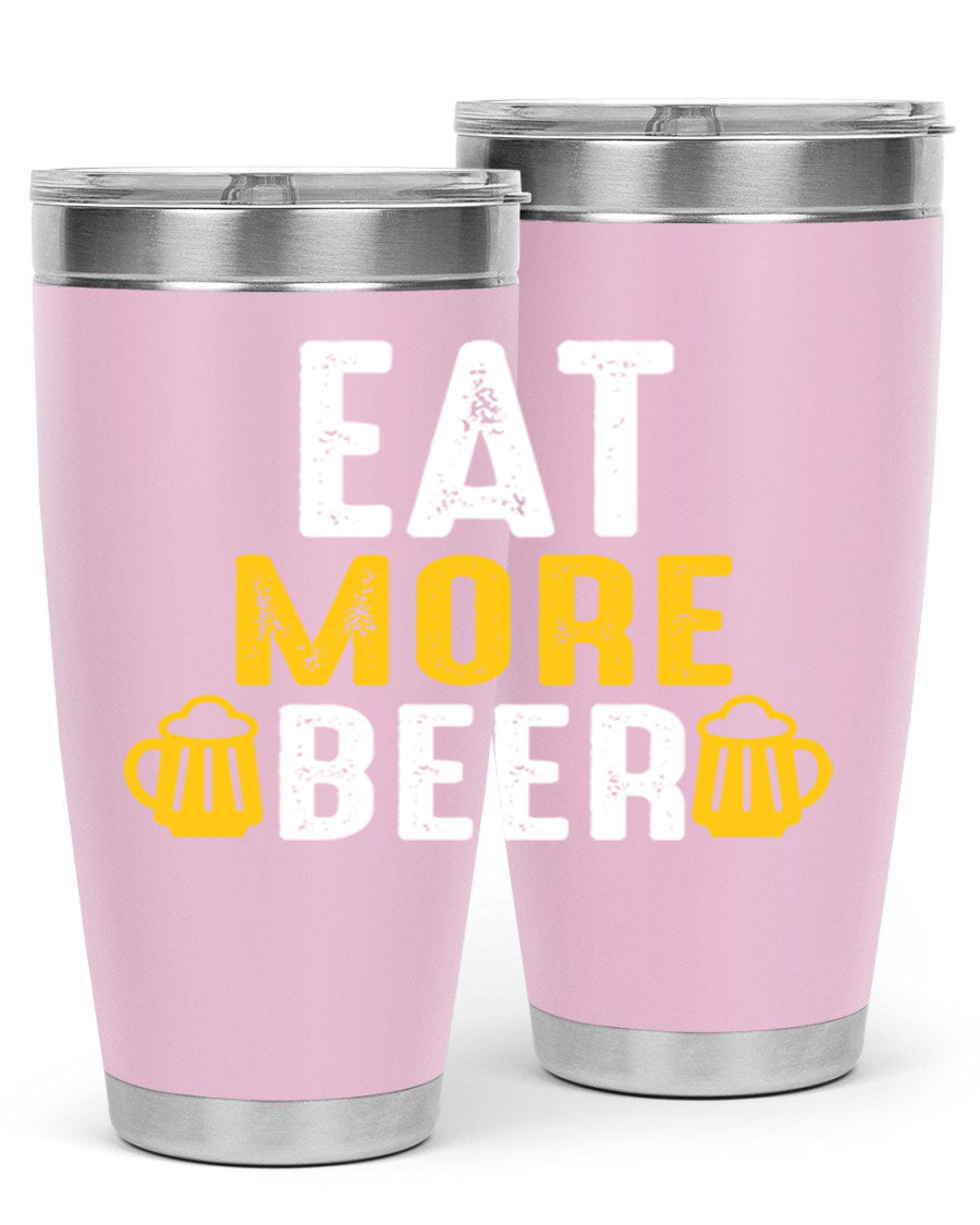 Eat More Beer 115# Tumbler in stainless steel with a drink-thru lid, showcasing its sleek design and double wall vacuum insulation.