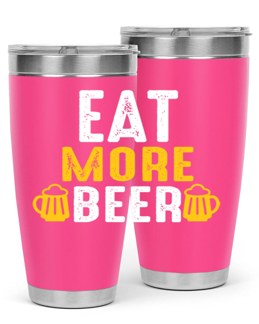 Eat More Beer 115# Tumbler in stainless steel with a drink-thru lid, showcasing its sleek design and double wall vacuum insulation.