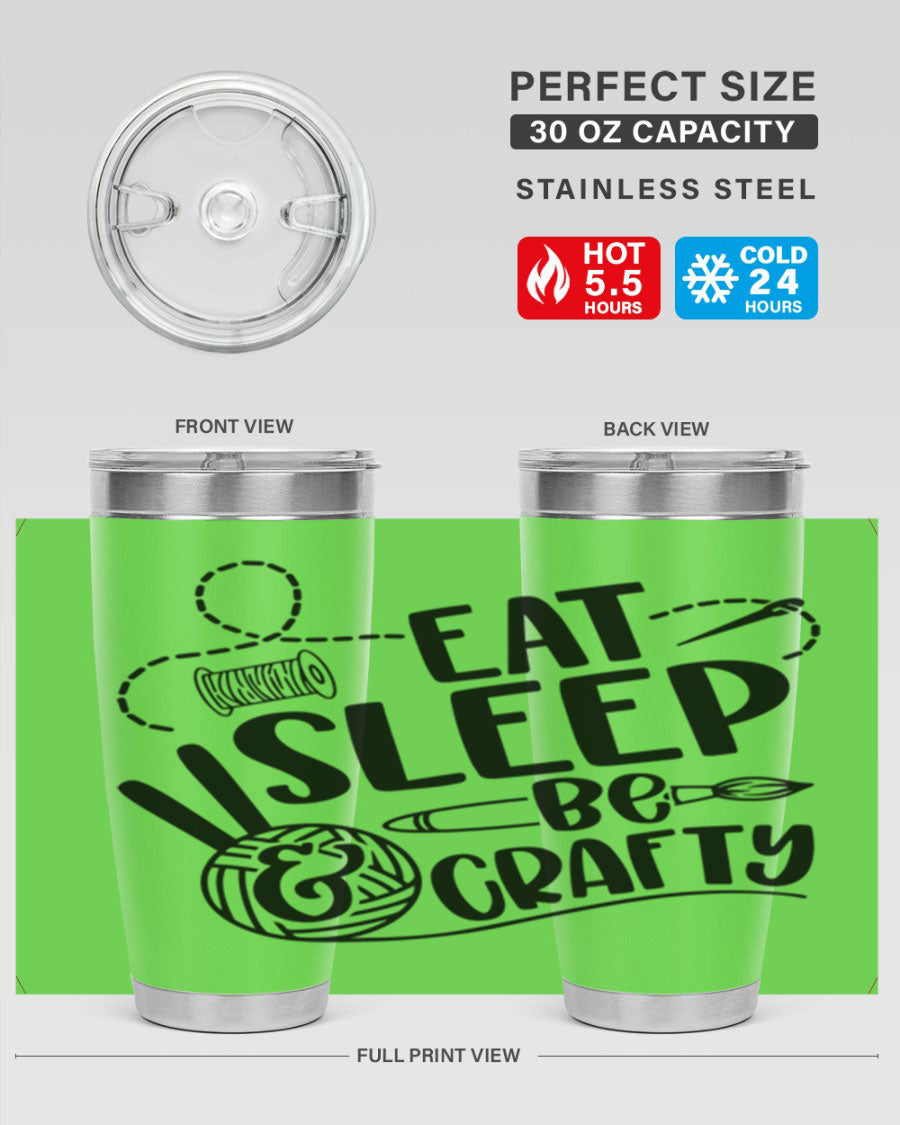Eat Sleep Be Crafty 28# Tumbler in stainless steel with a drink-thru lid, showcasing its sleek design and double wall insulation.