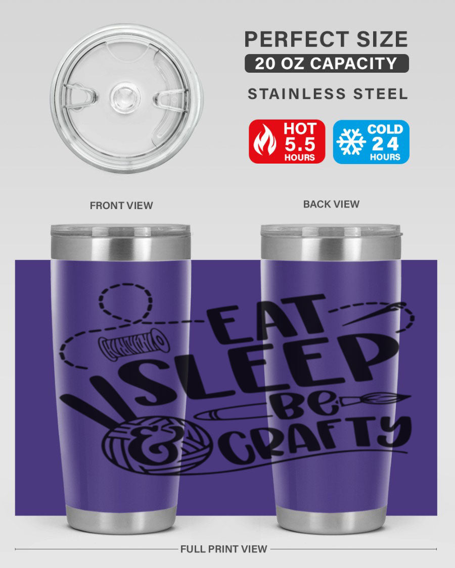 Eat Sleep Be Crafty 28# Tumbler in stainless steel with a drink-thru lid, showcasing its sleek design and double wall insulation.