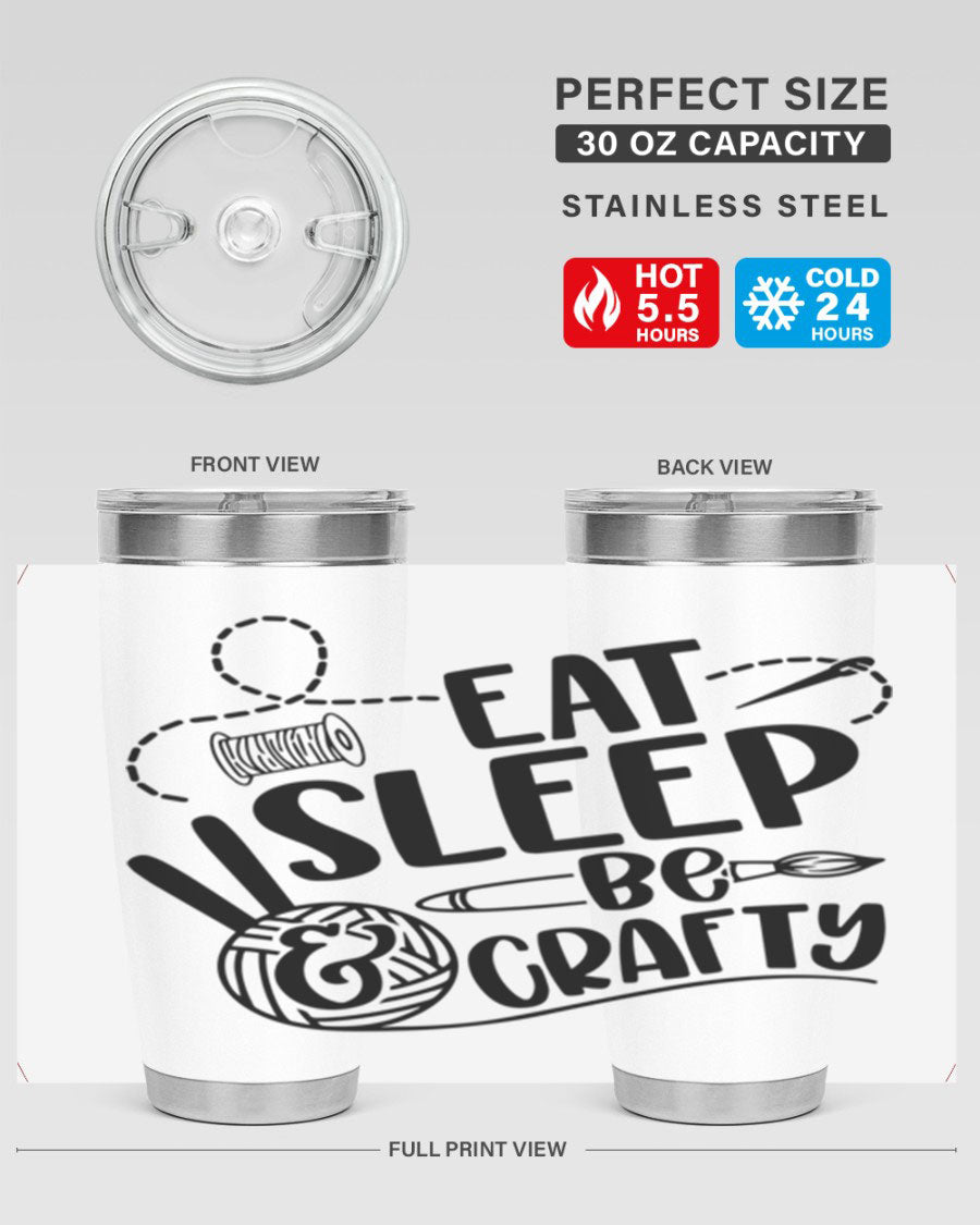 Eat Sleep Be Crafty 28# Tumbler in stainless steel with a drink-thru lid, showcasing its sleek design and double wall insulation.