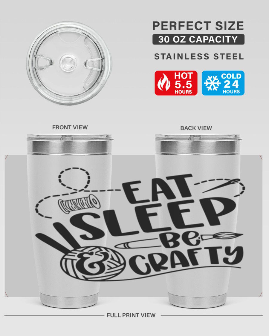 Eat Sleep Be Crafty 28# Tumbler in stainless steel with a drink-thru lid, showcasing its sleek design and double wall insulation.
