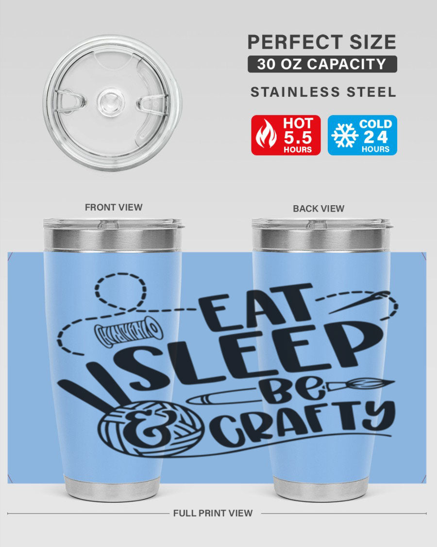 Eat Sleep Be Crafty 28# Tumbler in stainless steel with a drink-thru lid, showcasing its sleek design and double wall insulation.