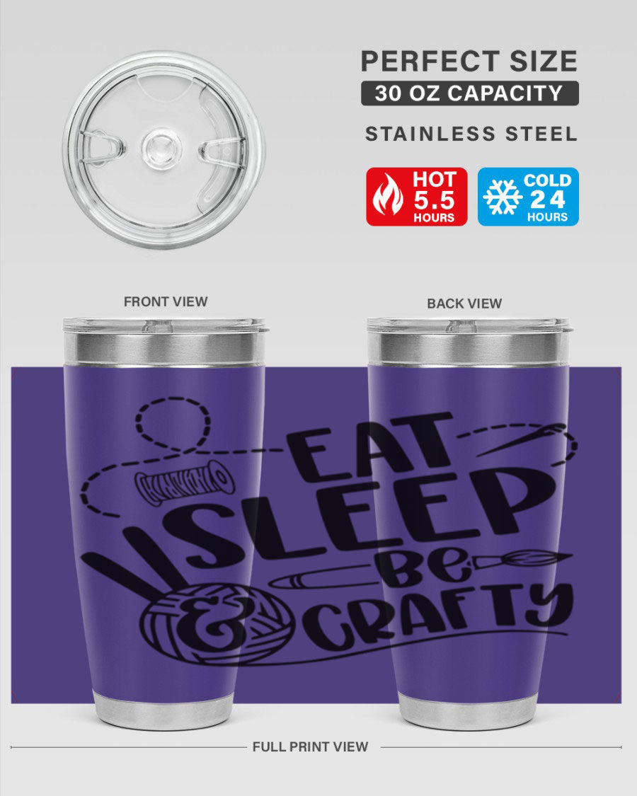 Eat Sleep Be Crafty 28# Tumbler in stainless steel with a drink-thru lid, showcasing its sleek design and double wall insulation.