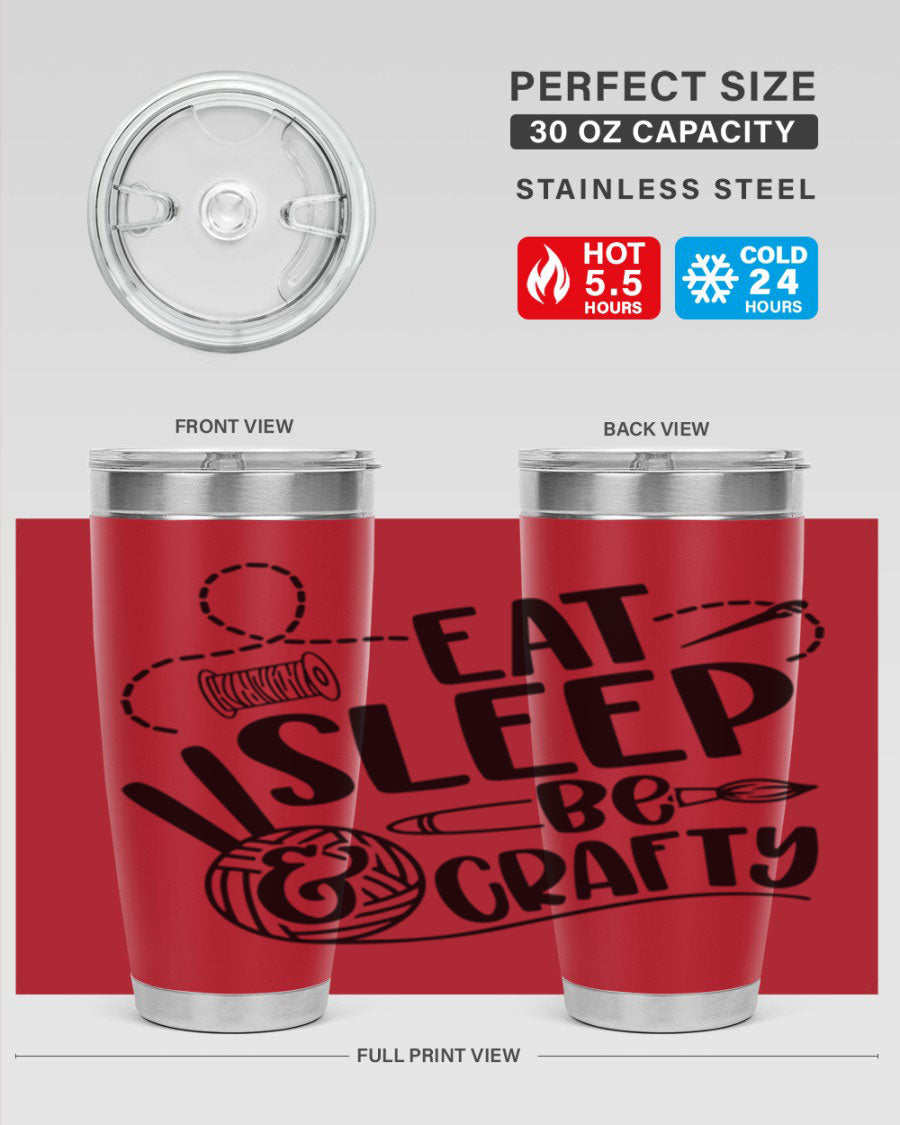 Eat Sleep Be Crafty 28# Tumbler in stainless steel with a drink-thru lid, showcasing its sleek design and double wall insulation.