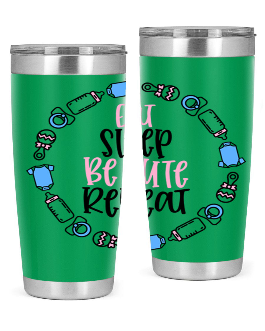 A colorful 20oz stainless steel tumbler featuring the phrase 'Eat Sleep Be Cute Repeat Style 98#', designed for kids with a drink-thru lid.