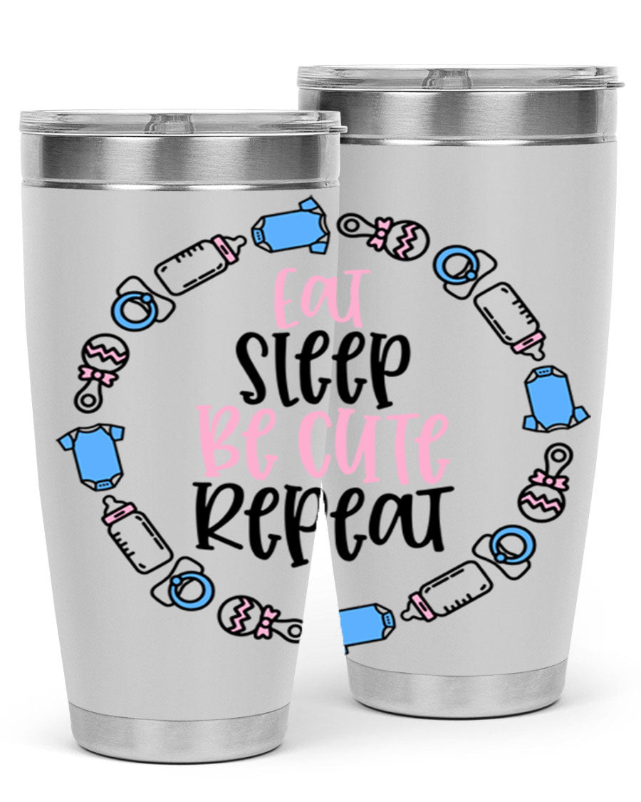 A colorful 20oz stainless steel tumbler featuring the phrase 'Eat Sleep Be Cute Repeat Style 98#', designed for kids with a drink-thru lid.