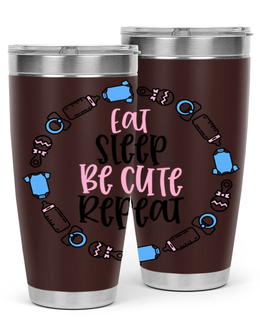 A colorful 20oz stainless steel tumbler featuring the phrase 'Eat Sleep Be Cute Repeat Style 98#', designed for kids with a drink-thru lid.