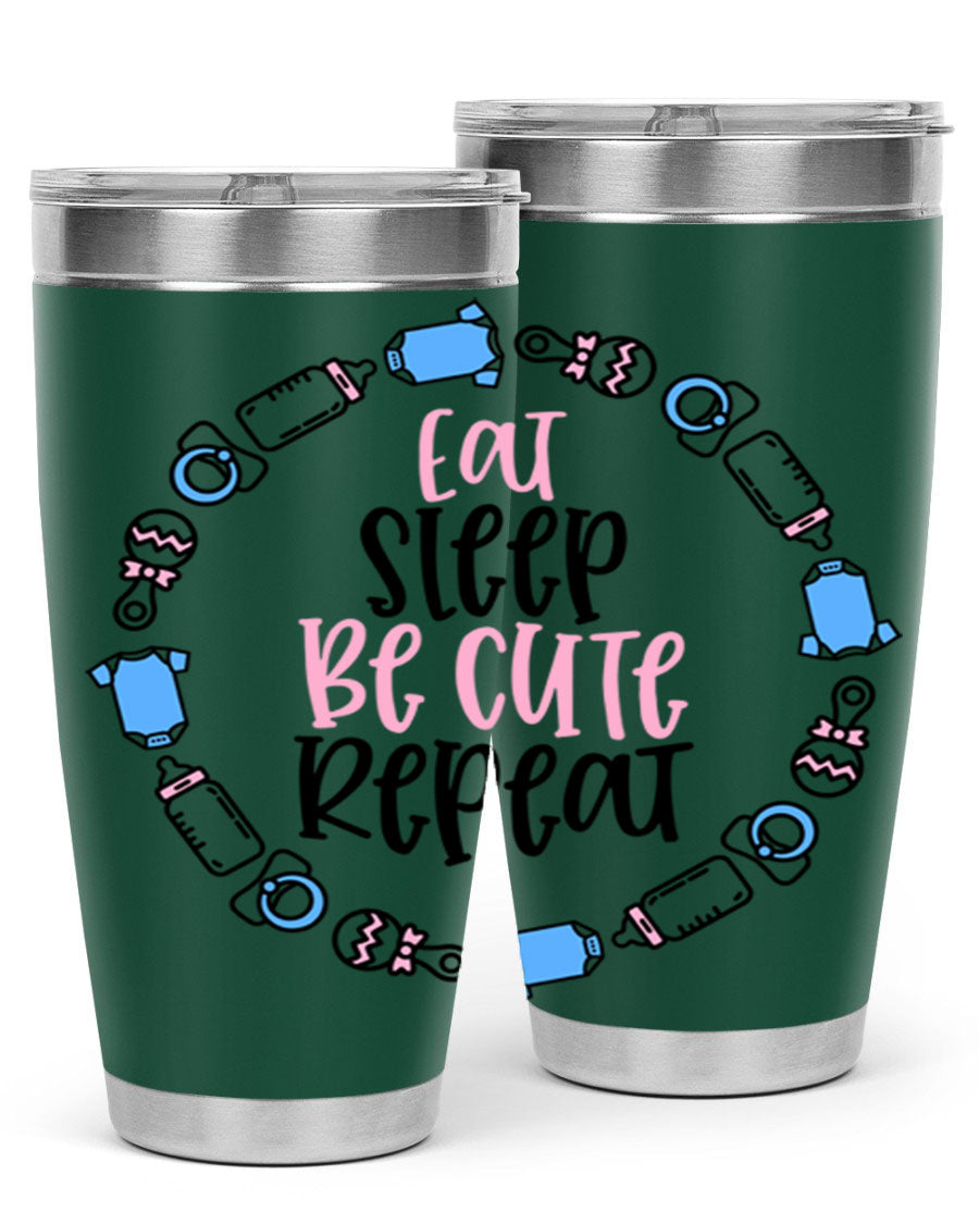 A colorful 20oz stainless steel tumbler featuring the phrase 'Eat Sleep Be Cute Repeat Style 98#', designed for kids with a drink-thru lid.